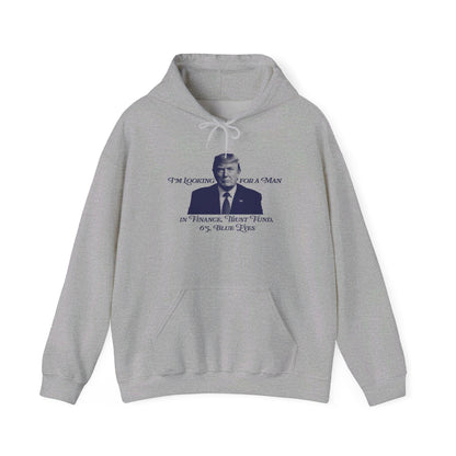 I'm Looking For A Man In Finance Trump Print Hooded Sweatshirt - Blue 2