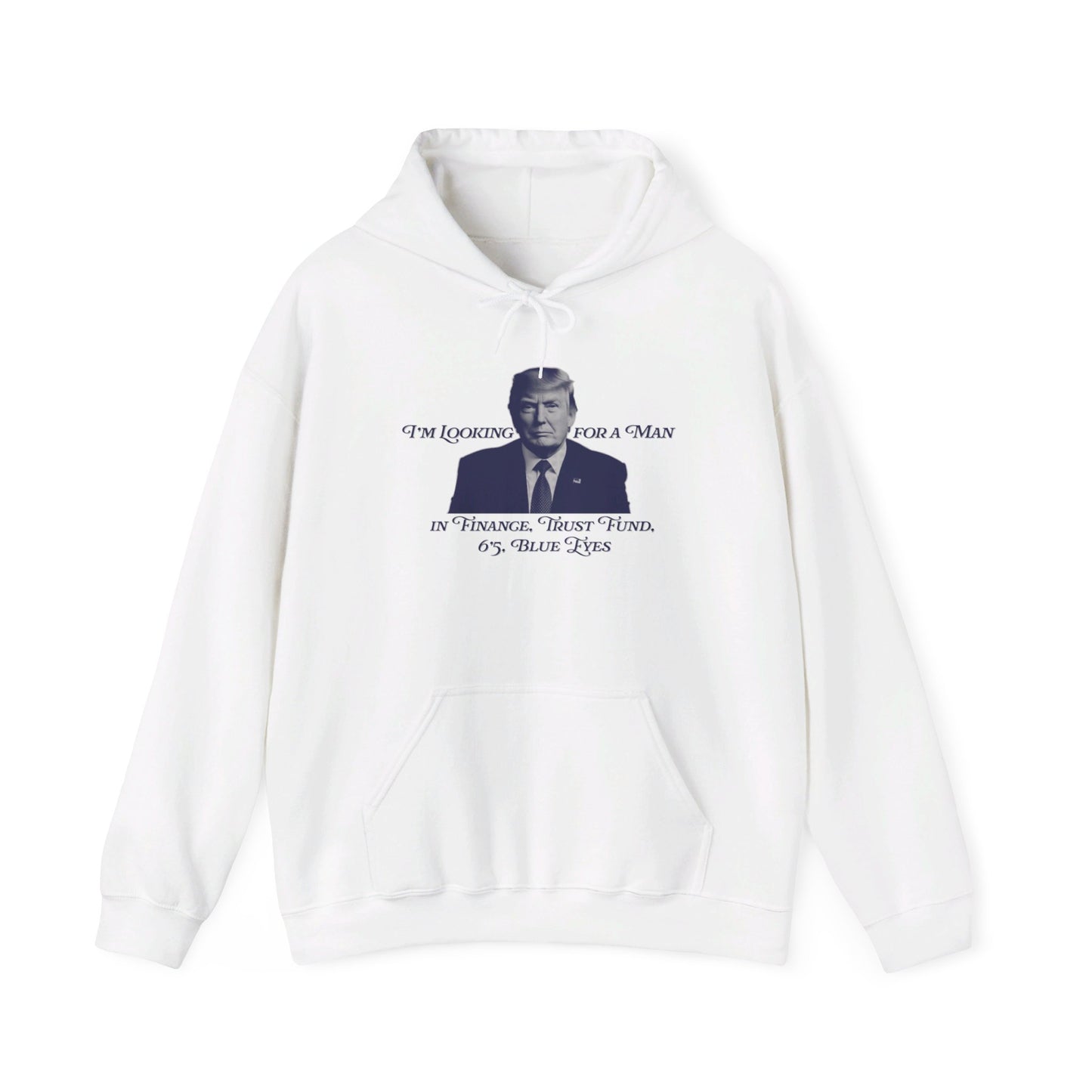 I'm Looking For A Man In Finance Trump Print Hooded Sweatshirt - Blue 2