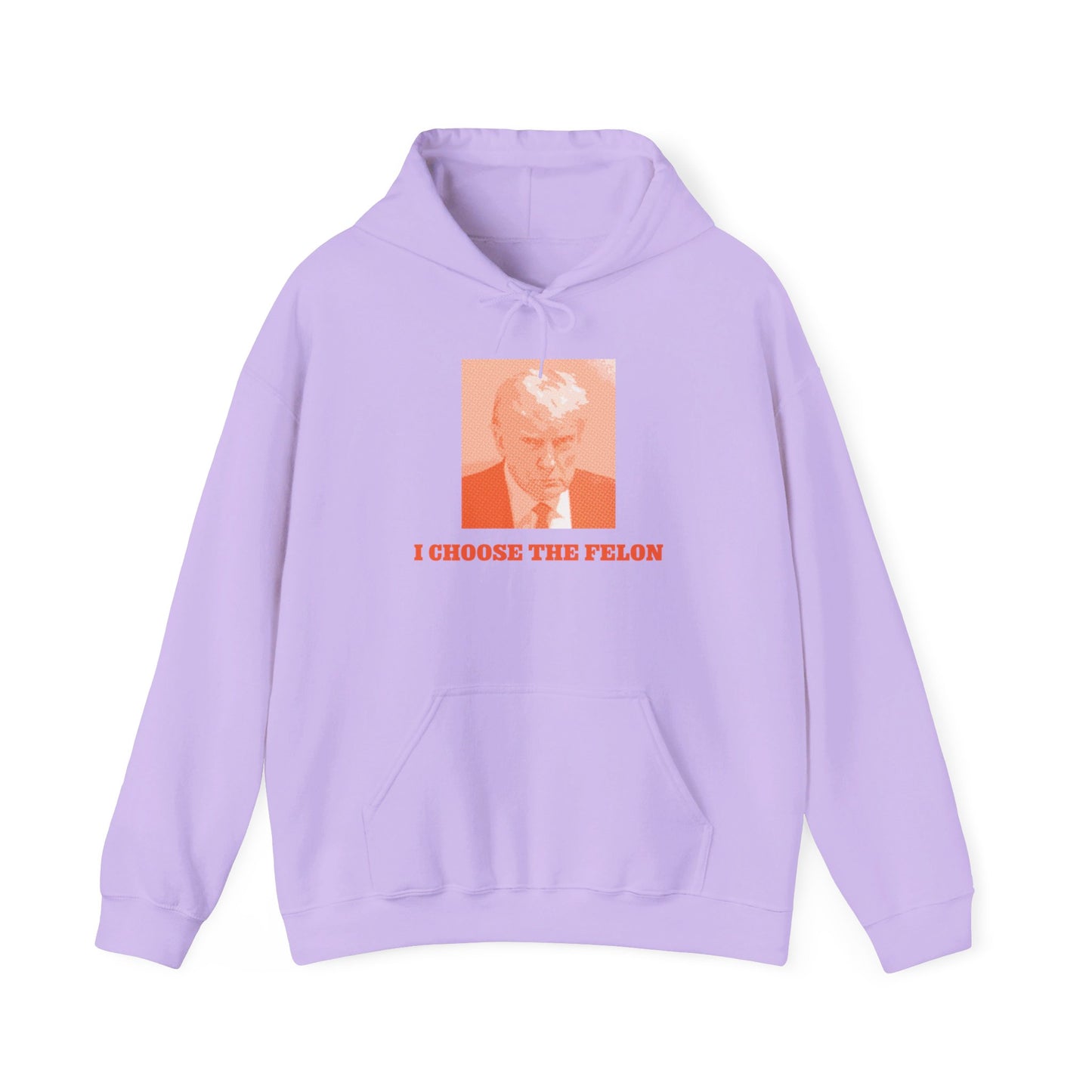 I Choose The Felon Trump Unisex Print Hooded Sweatshirt - Orange