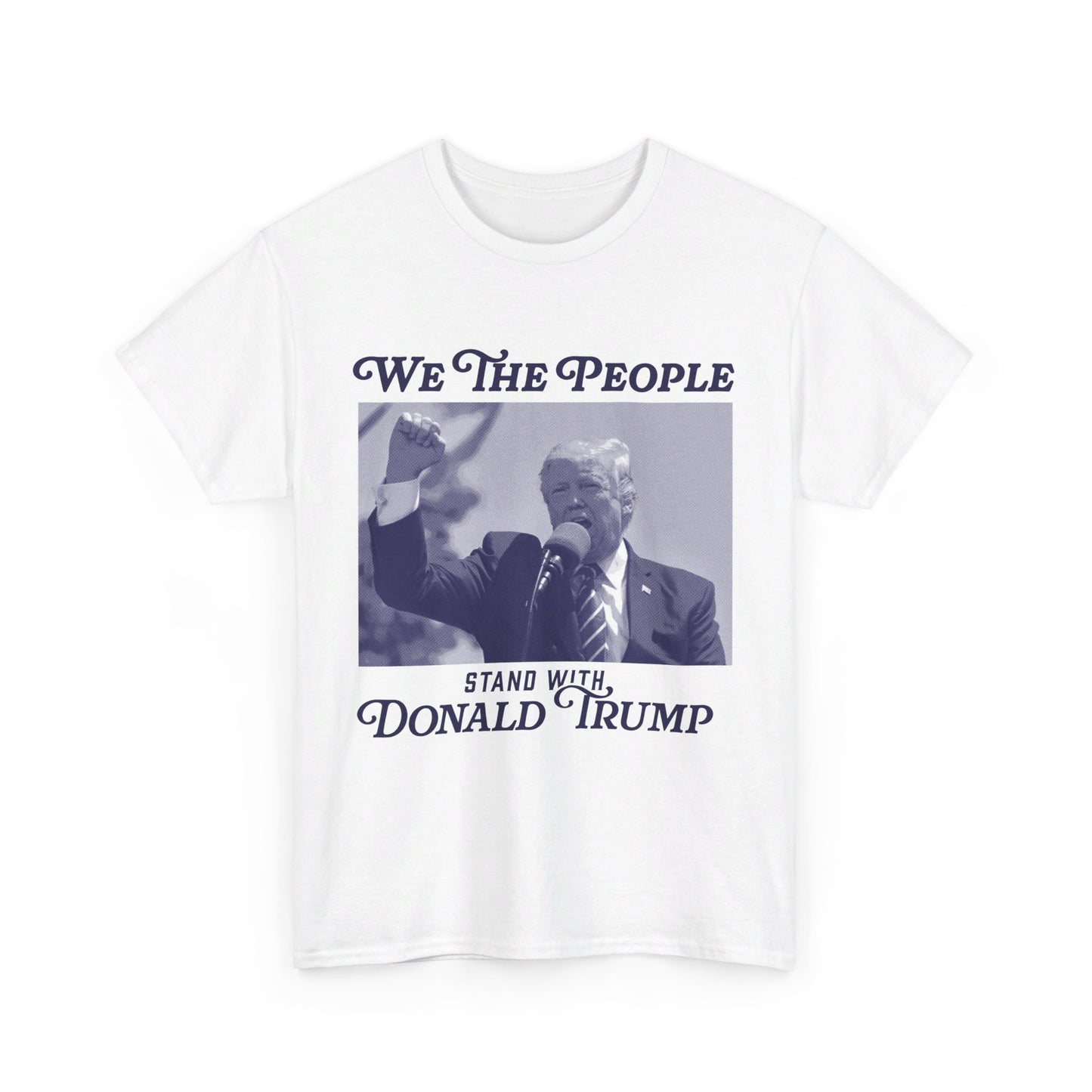 We The People Stand with Donald Trump Unisex Cotton Print T-Shirt - Blue