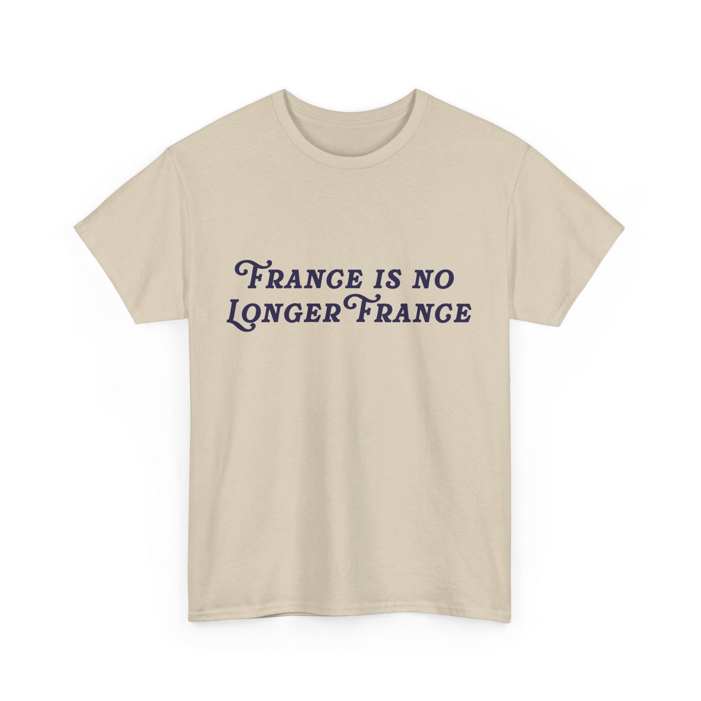 France Is No Longer France Trump Unisex Cotton Print T-Shirt