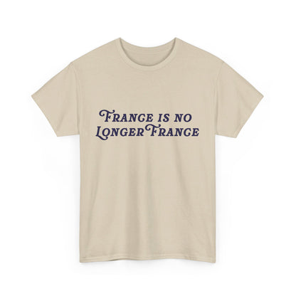 France Is No Longer France Trump Unisex Cotton Print T-Shirt