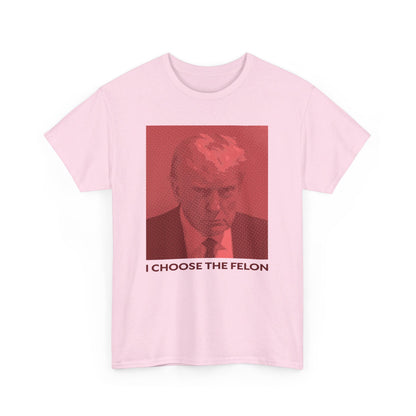 I Choose The Felon Trump Unisex Cotton Print T-Shirt - Red