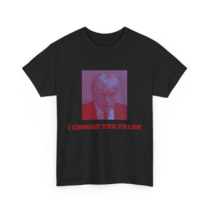 I Choose The Felon Trump Unisex Cotton Print T-Shirt - Blue/Red