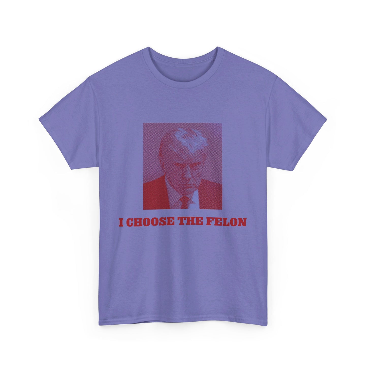 I Choose The Felon Trump Unisex Cotton Print T-Shirt - Blue/Red