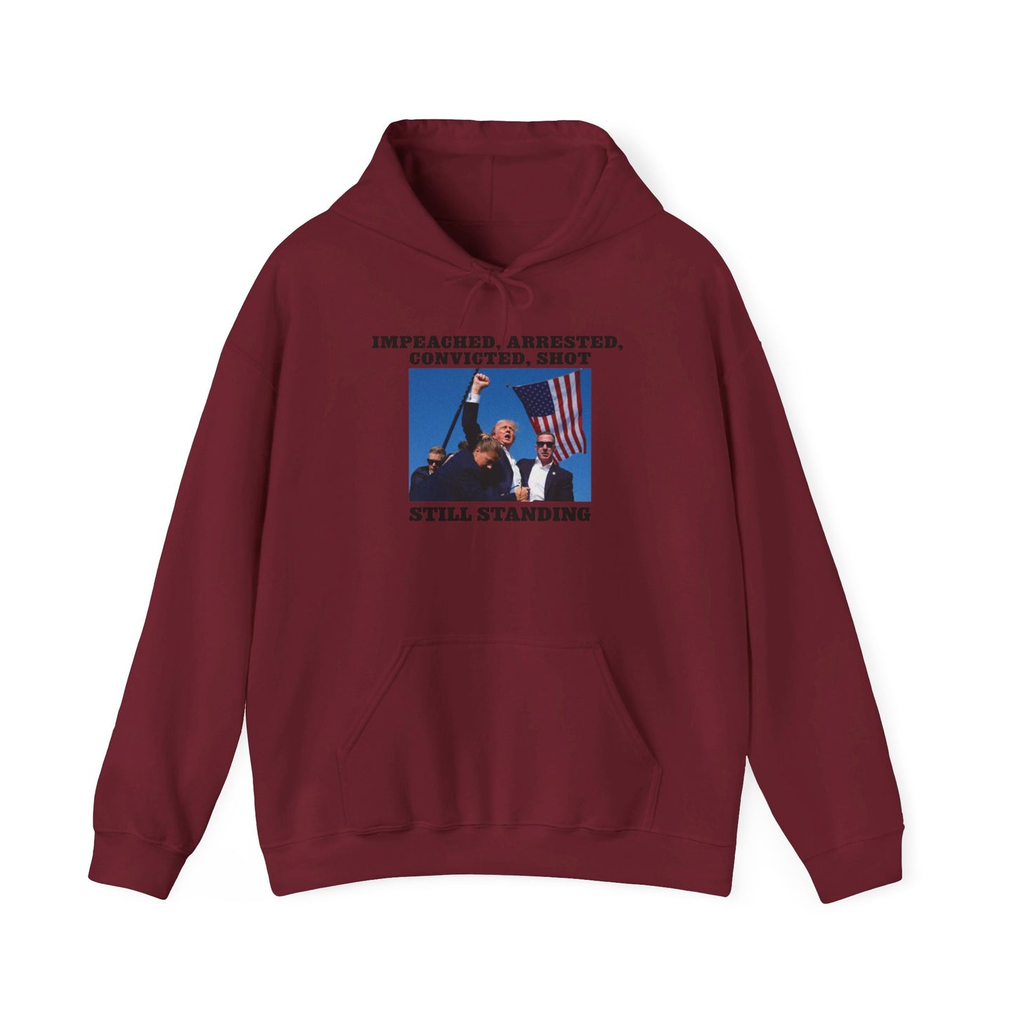 Still Standing Trump Unisex Print Hooded Sweatshirt