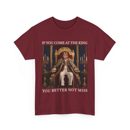 If You Come At The King Trump Unisex Cotton Print T-Shirt - Beige