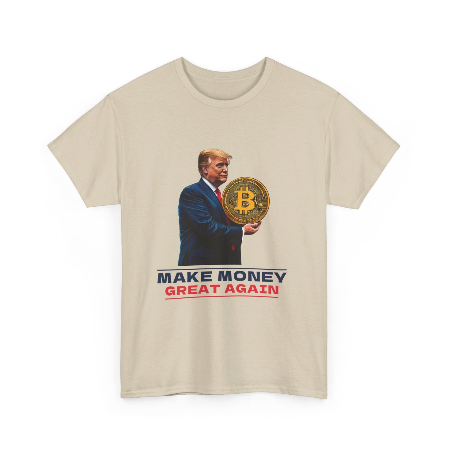 Make Money Great Again Trump Unisex Cotton Print T-Shirt