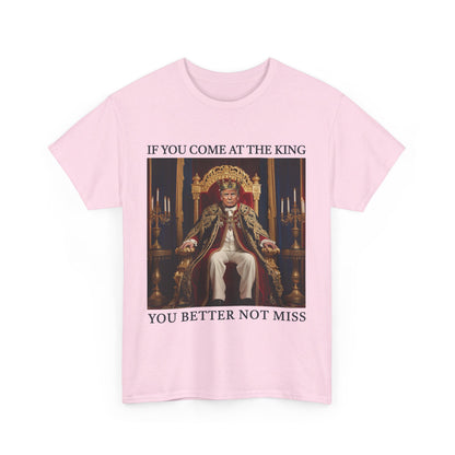 If You Come At The King Trump Unisex Cotton Print T-Shirt - Blue