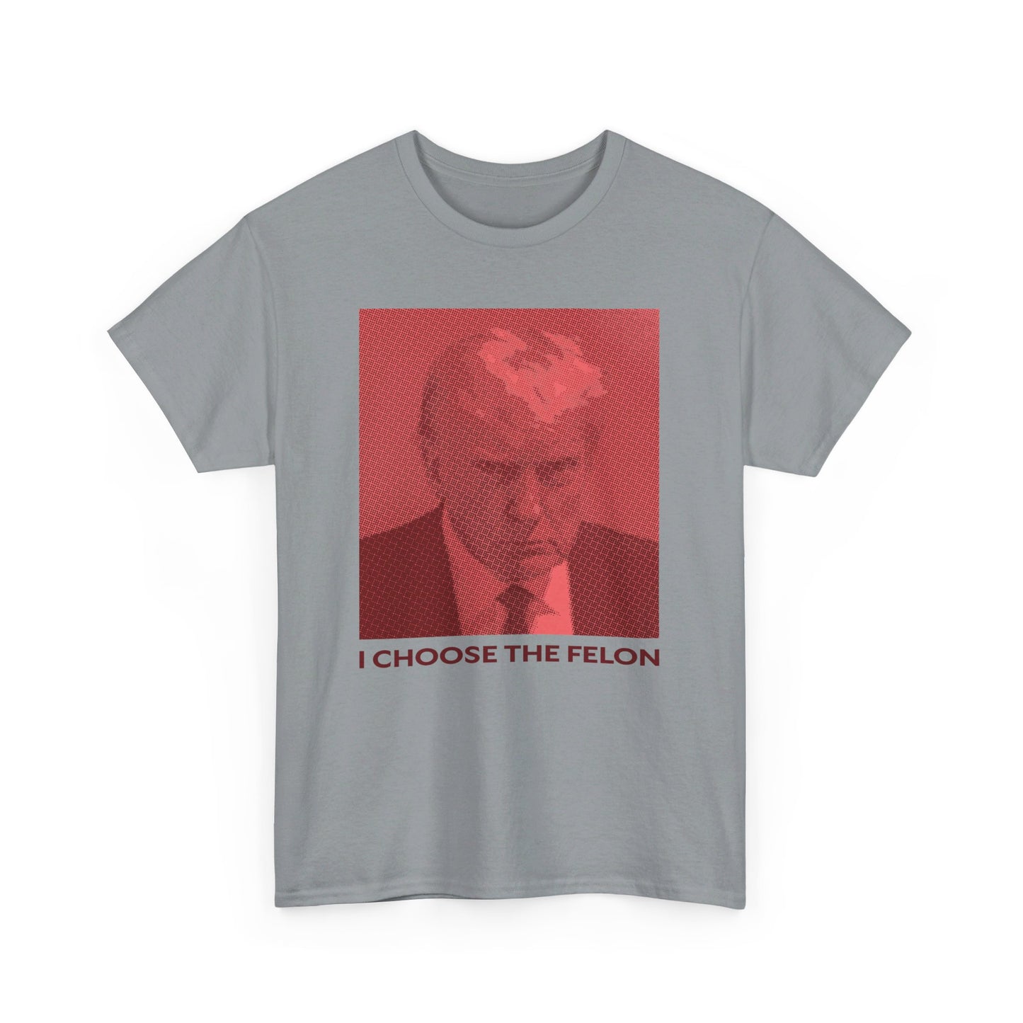 I Choose The Felon Trump Unisex Cotton Print T-Shirt - Red