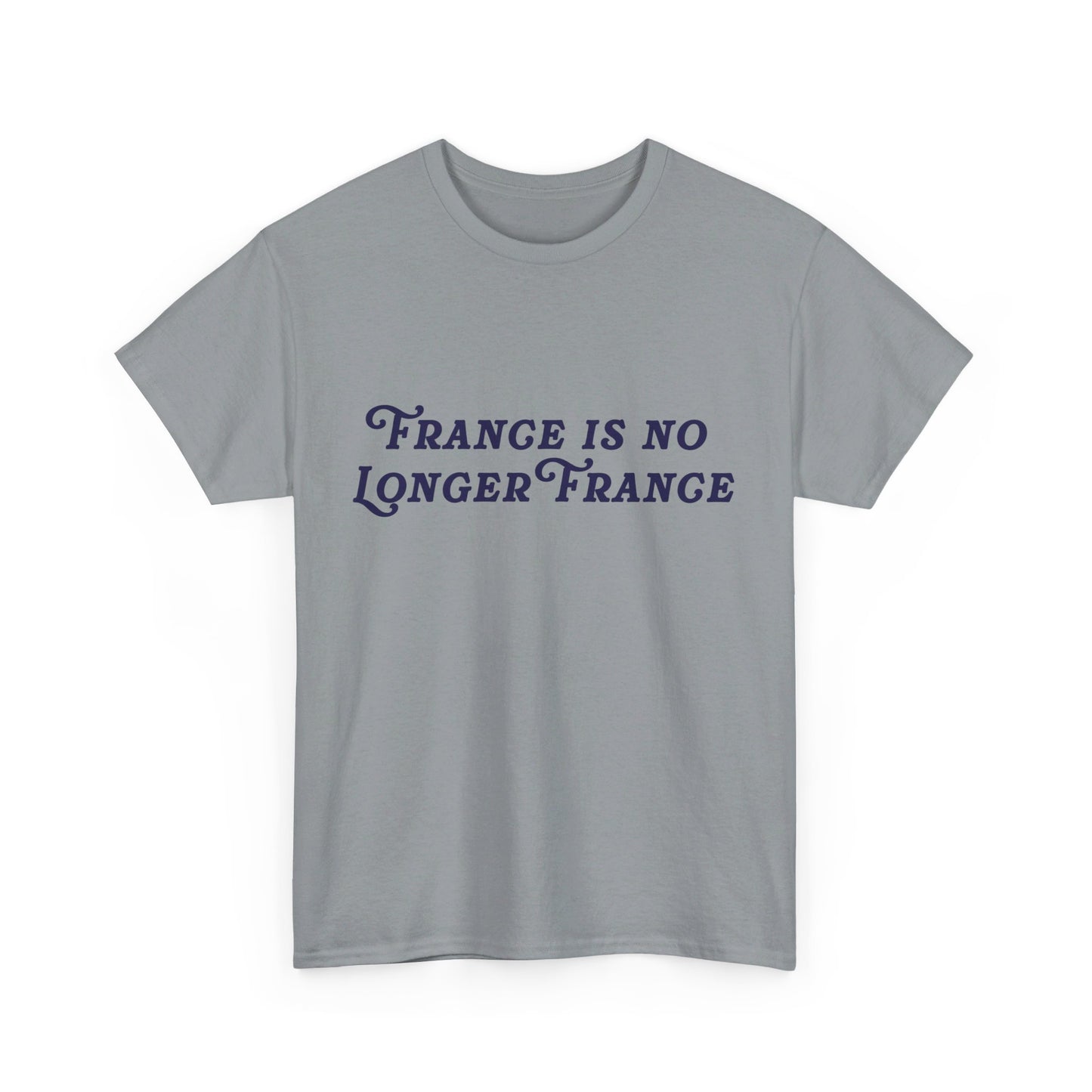 France Is No Longer France Trump Unisex Cotton Print T-Shirt