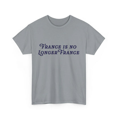 France Is No Longer France Trump Unisex Cotton Print T-Shirt