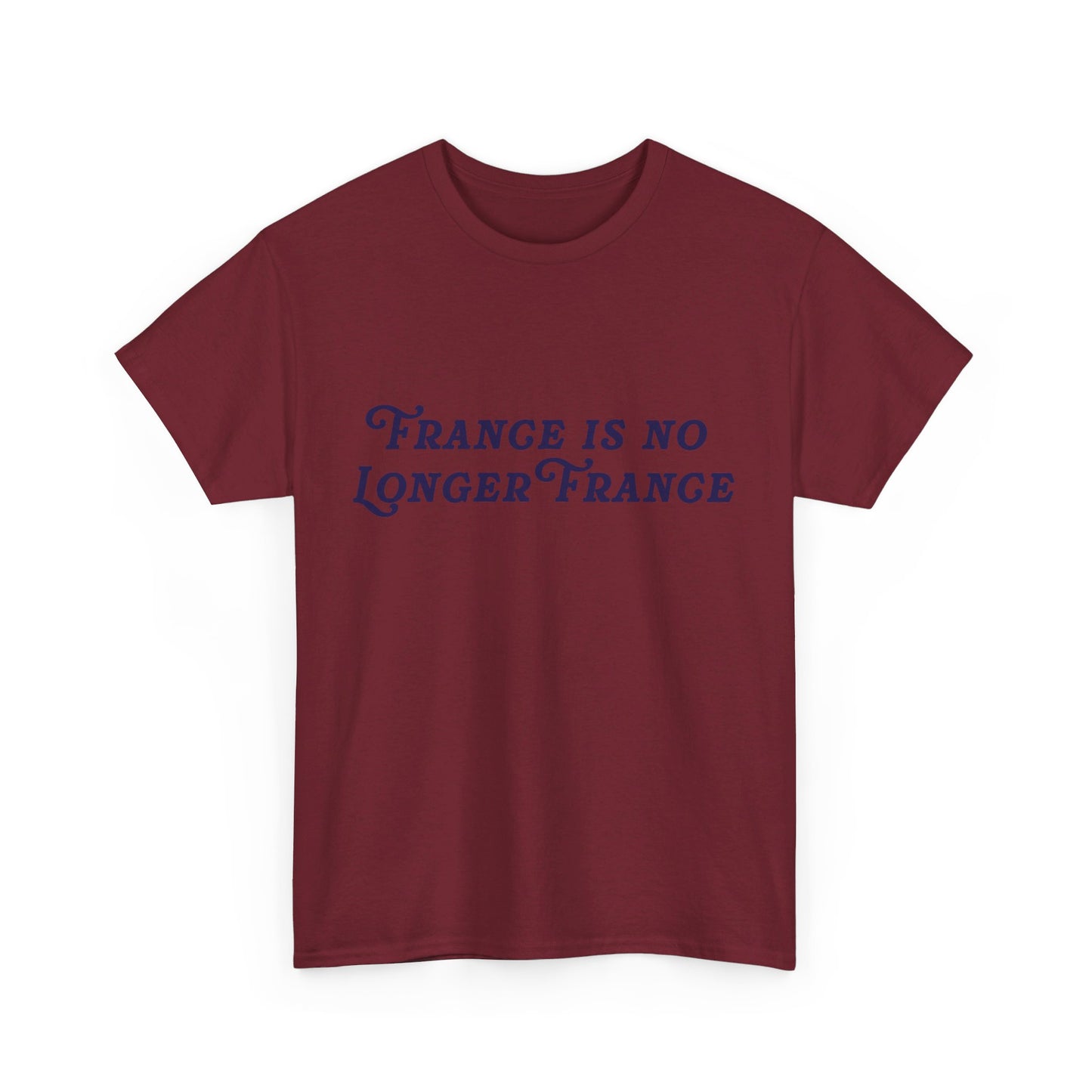 France Is No Longer France Trump Unisex Cotton Print T-Shirt