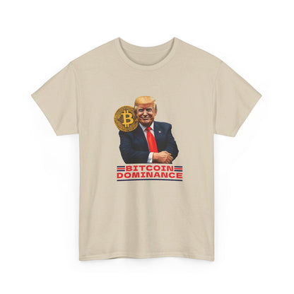 Bitcon Dominance Trump Unisex Cotton Print T-Shirt