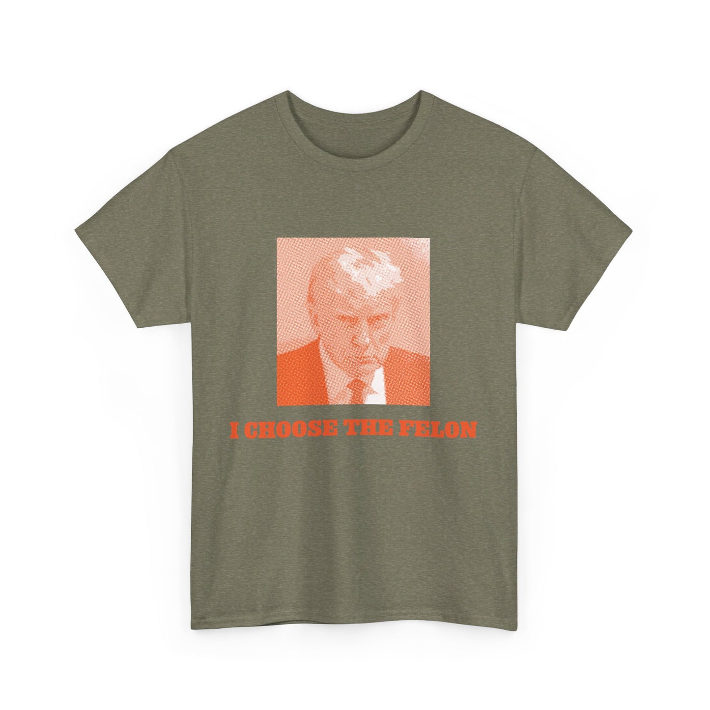 I Choose The Felon Trump Unisex Cotton Print T-Shirt - Orange