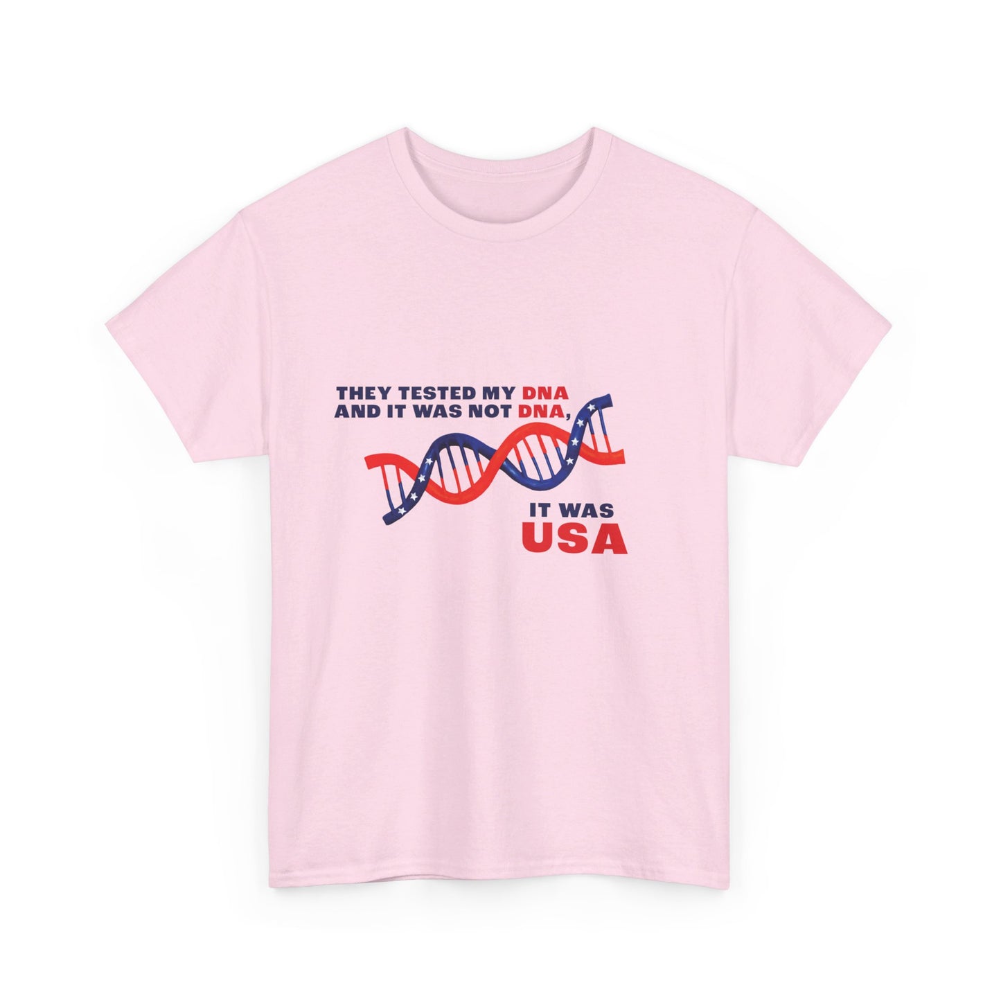 They Test My DNA Trump Unisex Cotton Print T-Shirt