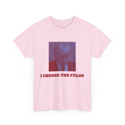 I Choose The Felon Trump Unisex Cotton Print T-Shirt - Blue/Red